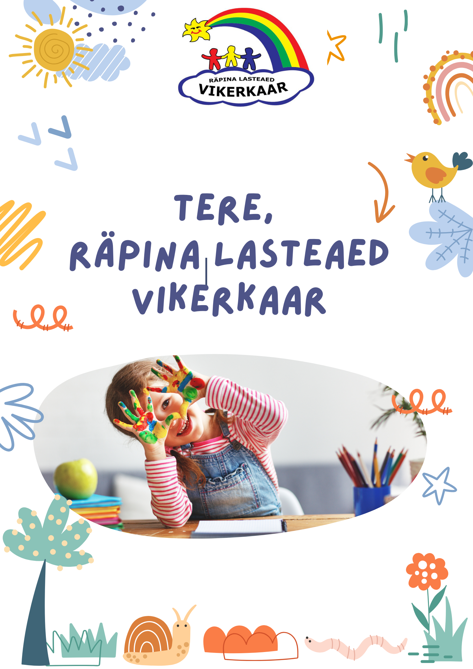 Tere, Räpina Lasteaed Vikerkaar